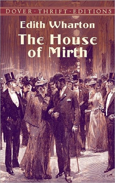 The House of Mirth - Thrift Editions - Edith Wharton - Bøger - Dover Publications Inc. - 9780486420493 - 28. marts 2003