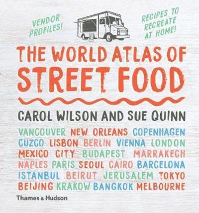 Cover for Sue Quinn · The World Atlas of Street Food (Hardcover bog) (2017)