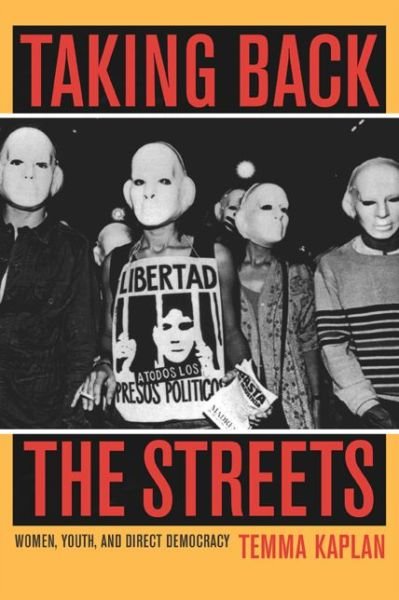 Cover for Temma Kaplan · Taking Back the Streets (Paperback Book) (2004)