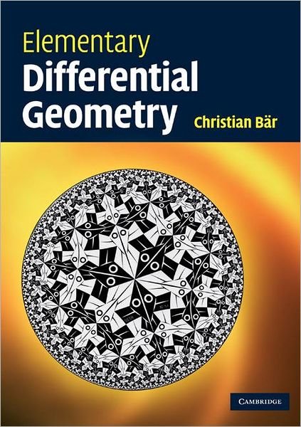 Cover for Bar, Christian (Universitat Potsdam, Germany) · Elementary Differential Geometry (Pocketbok) (2010)