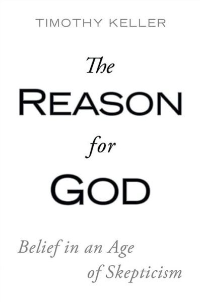 Cover for Timothy Keller · The Reason for God: Belief in an Age of Skepticism (Innbunden bok) [First Edition First Printing edition] (2008)