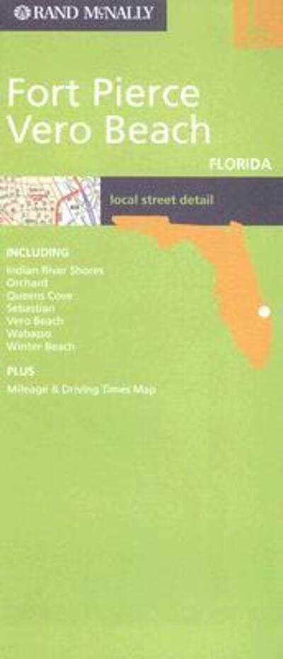 Cover for Rand McNally · Rand Mcnally Fort Pierce, Vero Beach, Florida (Gebundenes Buch) [Map edition] (2007)