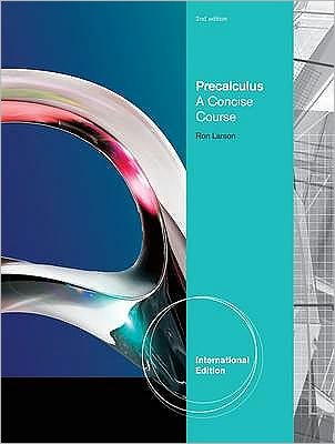 Precalculus: A Concise Course, International Edition - Ron Larson - Books - Cengage Learning, Inc - 9780538734493 - March 18, 2010