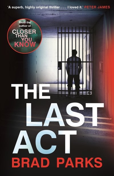 Cover for Brad Parks · The Last Act (Paperback Book) [Main edition] (2020)