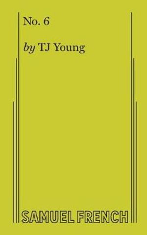 T.J. Young · No. 6 (Paperback Book) (2017)