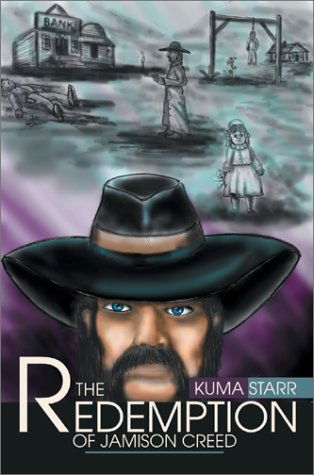 Cover for Kuma Starr · The Redemption of Jamison Creed (Hardcover Book) (2003)