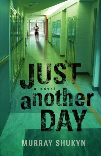 Cover for Murray Shukyn · Just Another Day (Gebundenes Buch) (2008)