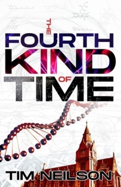 Cover for Tim Neilson · The Fourth Kind of Time (Paperback Book) (2020)