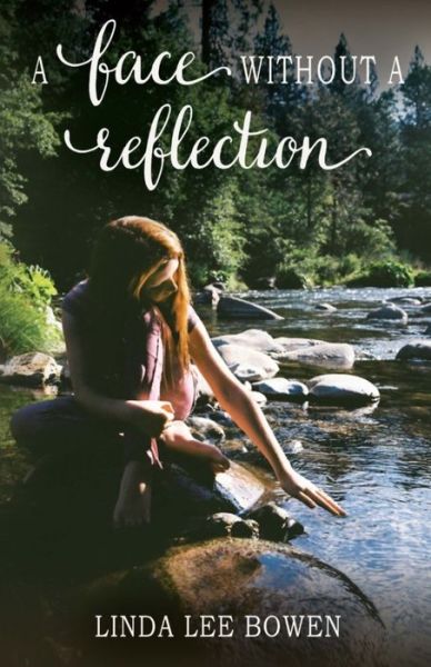 Linda Lee Bowen · A Face Without a Reflection (Paperback Bog) (2018)