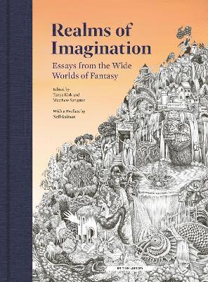 Realms of Imagination: Essays from the Wide Worlds of Fantasy - Matthew Sangster - Books - British Library Publishing - 9780712354493 - November 1, 2023