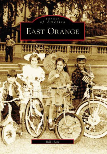 Cover for Bill Hart · East Orange (Images of America: New Jersey) (Paperback Book) (2006)