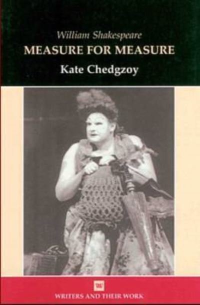Cover for Kate Chedgzoy · Measure for Measure - Writers &amp; Their Work S. (Paperback Book) (2000)