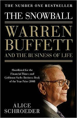 Cover for Alice Schroeder · The Snowball: Warren Buffett and the Business of Life (Pocketbok) (2009)