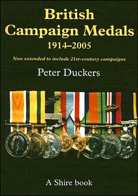 Cover for Peter Duckers · British Campaign Medals 1914-2005 - Shire Library (Taschenbuch) [2 Revised edition] (2006)