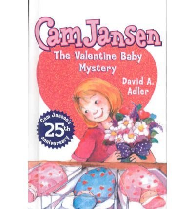 Cover for David A. Adler · The Valentine Baby Mystery (Cam Jansen (Pb)) (Hardcover bog) (2006)