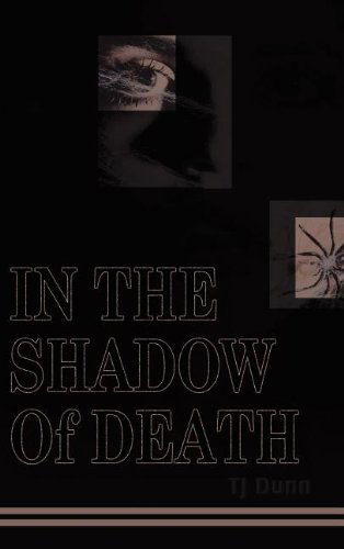 Cover for T. J. Dunn · In the Shadow of Death (Hardcover Book) (2002)