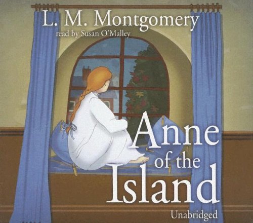 Cover for L.m. Montgomery · Anne of the Island (Anne of Green Gables Novels) (Hörbok (CD)) [Unabridged edition] (2001)
