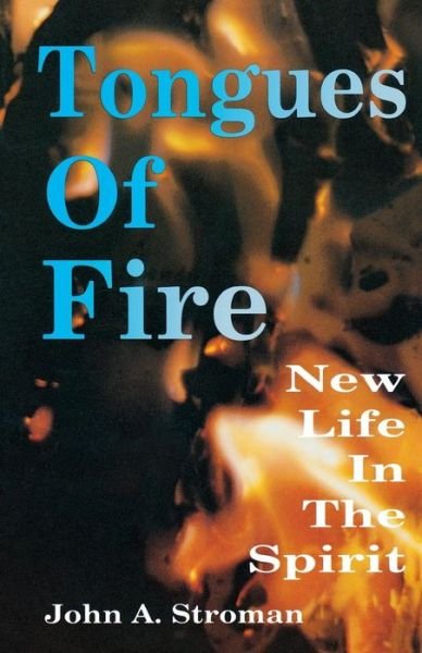 Cover for John A. Stroman · Tongues of fire (Book) (1995)