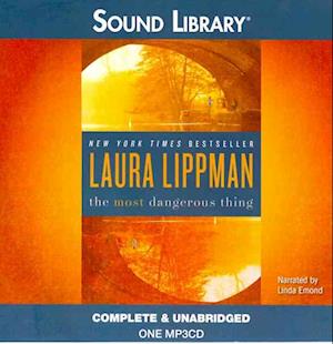 Cover for Laura Lippman · The Most Dangerous Thing (CD) (2011)