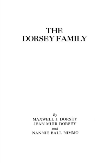 Cover for Wright Dorsey · The Dorsey Family (Paperback Book) (2009)