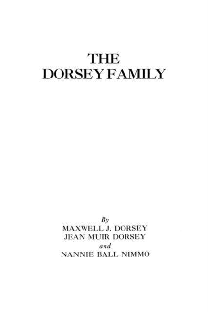 Cover for Wright Dorsey · The Dorsey Family (Paperback Book) (2009)