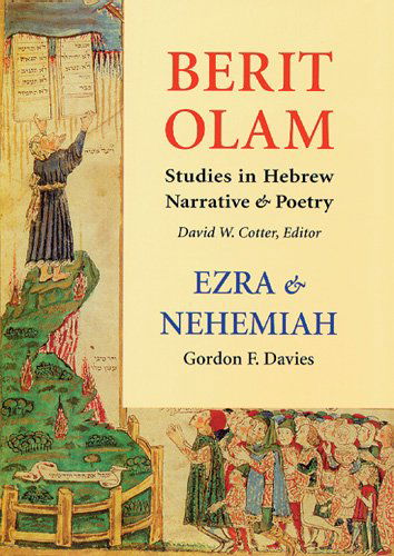 Berit Olam: Ezra and Nehemiah - Gordon   F. Davies - Books - Michael Glazier - 9780814650493 - April 1, 1999