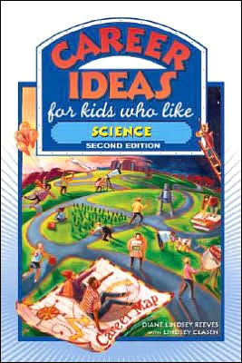 Cover for Diane Lindsey Reeves · Career Ideas for Kids Who Like Science (Hardcover Book) [2 Revised edition] (2007)