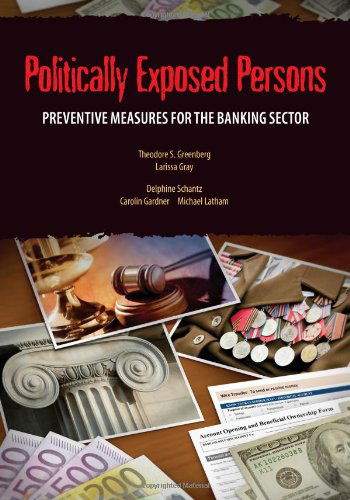 Cover for Michael Latham · Politically Exposed Persons: Preventive Measures for the Banking Sector (Star Initiative) (Paperback Book) (2010)