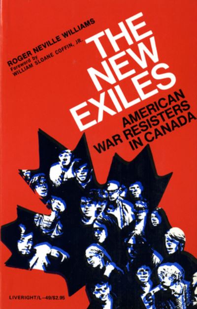 Cover for Roger N. Williams · The New Exiles: American War Resisters in Canada (Paperback Book) (1971)