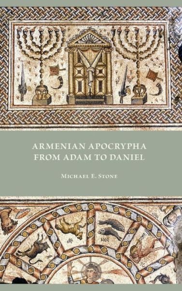 Cover for Michael E Stone · Armenian Apocrypha from Adam to Daniel (Hardcover Book) (2021)