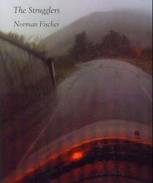Cover for Norman Fischer · The Strugglers (Paperback Book) (2013)