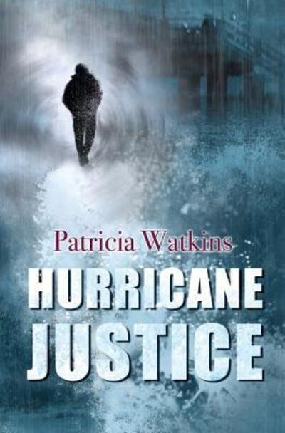 Cover for Patricia Watkins · Hurricane Justice (Paperback Book) (2017)