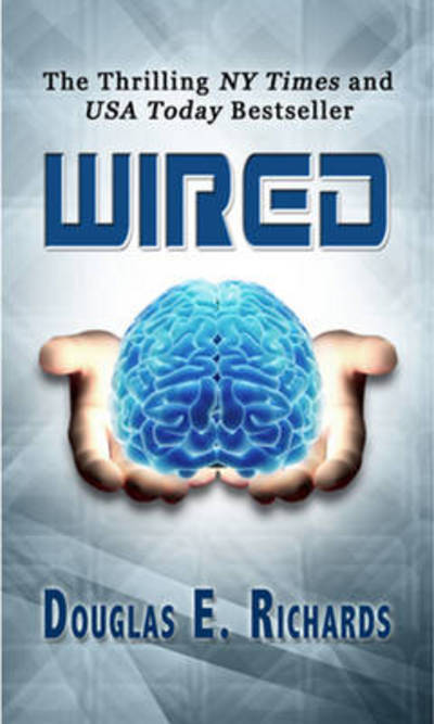 Cover for Douglas E. Richards · Wired (Paperback Book) (2013)