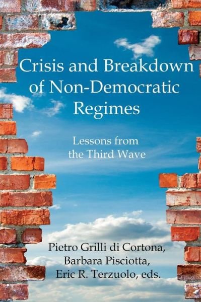 Cover for Pietro Grilli Di Cortona · Crisis and Breakdown of Non-Democratic Regimes (Paperback Book) (2016)