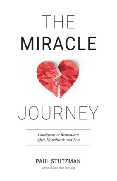 Cover for Paul Stutzman · The Miracle Journey (Paperback Book) (2021)