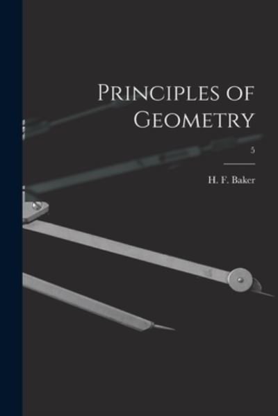 Cover for H F (Henry Frederick) 1866- Baker · Principles of Geometry; 5 (Pocketbok) (2021)