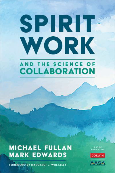 Cover for Michael Fullan · Spirit Work and the Science of Collaboration (Buch) (2021)