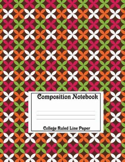 Composition Notebook College Ruled Line Paper - Sarah King - Książki - Independently Published - 9781080177493 - 13 lipca 2019