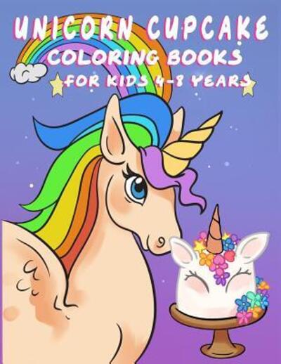 Cover for Rainbow Horse · Unicorn Cupcake Coloring Book for Kids 4-8 Years (Paperback Book) (2019)