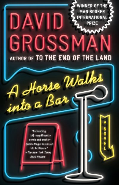 Cover for David Grossman · A Horse Walks Into a Bar: A novel - Vintage International (Pocketbok) (2018)