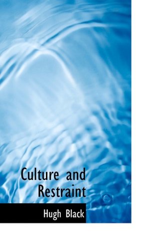 Cover for Hugh B. Black · Culture and Restraint (Paperback Book) (2009)