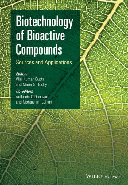 Cover for VK Gupta · Biotechnology of Bioactive Compounds: Sources and Applications (Hardcover Book) (2015)