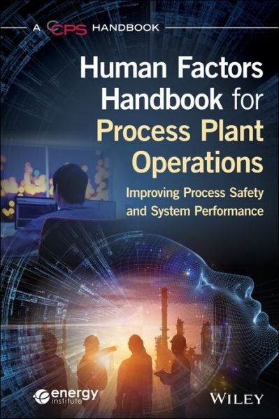 Cover for CCPS (Center for Chemical Process Safety) · Human Factors Handbook for Process Plant Operations: Improving Process Safety and System Performance (Gebundenes Buch) (2022)