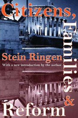 Cover for Stein Ringen · Citizens, Families, and Reform (Hardcover Book) (2017)
