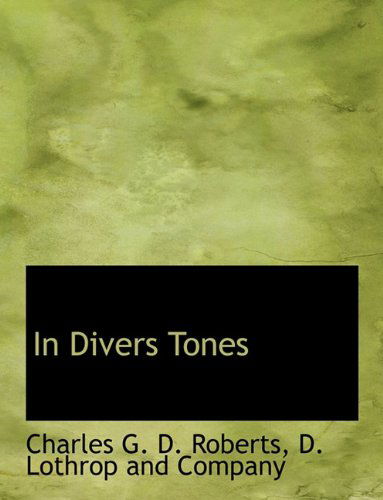 Cover for Charles G. D. Roberts · In Divers Tones (Paperback Book) (2010)