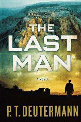 Cover for P T Deutermann · The Last Man (Pocketbok) (2012)