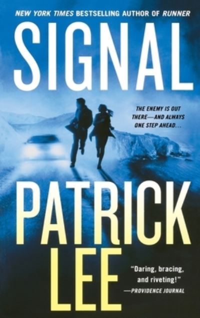 Cover for Patrick Lee · Signal A Sam Dryden Novel (Pocketbok) (2016)