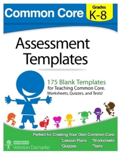 Cover for Velerion Damarke · Common Core Assessment Templates (Paperback Book) (2014)