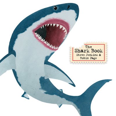 The Shark Book - Steve Jenkins - Bücher - HarperCollins Publishers Inc - 9781328569493 - 15. Juni 2021