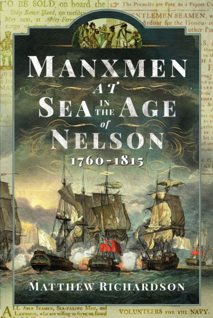 Cover for Matthew Richardson · Manxmen at Sea in the Age of Nelson, 1760-1815 (Hardcover Book) (2024)